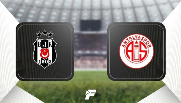 CANLI |                     Beşiktaş – Antalyaspor maçı ne zaman, saat kaçta hangi kanalda?